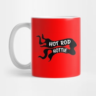 Hot Rod Hottie Flame Logo in Black and White Mug